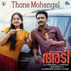 Thone Mohangal - From Adi